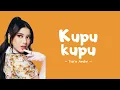 Download Lagu Tiara Andini ~ Kupu kupu (Lirik lagu)