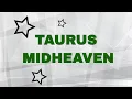 Midheaven in Taurus Keys for Embodiment and Success