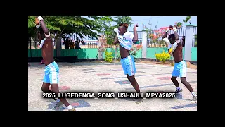 2025 LUGEDENGA SONG USHAULI MPYA2025 