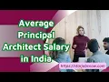 Average Principal Architect Salary in India
