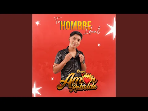 Video Thumbnail: Tu Hombre Ideal