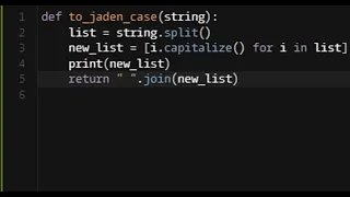 Python - Jaden Casing Strings Codewars 7KYU