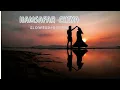 Download Lagu Humsafar Chahiye | SLOWERD+REVERB |  Inteha |new2023