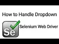How to Handle Dropdown in Selenium-Part 1 Selenium WebDriver Tutorial 19 in SELENIUM WEBDRIVER