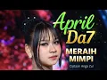 Lagu Lagu Baru Buat April Da7, Kisah Tentang Perjalanan Hidup Demi MERAIH MIMPI Hingga Sukses