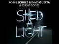 Robin Schulz X David Guetta X Cheat Codes - Shed a Light (Extended Version)