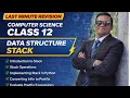 Day 9 Last Minute revision CBSE Computer science Class 12 1 Shot Data Structure Stack