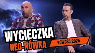 Neo-Nówka - "WYCIECZKA" NOWOŚĆ 2025