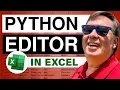 Excel - New Python Editor in Excel Full IDE