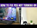 How to Fix PS5 Not Turning On
