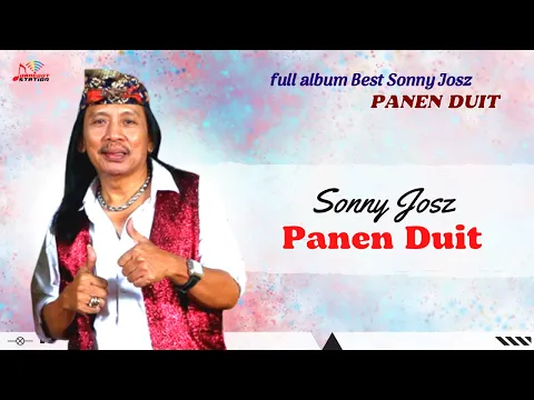 Download MP3 Sonny Josz - Panen Duit (Official Music Video)