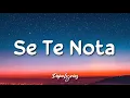 [1 HOUR] Se Te Nota - Lele Pons, Guaynaa (Letra/Lyrics) 🎵