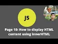 Page 10 How to display HTML content using JavaScript innerHTML property 2021 Easy