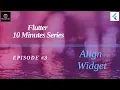 Flutter Tutorial - Flutter Align Widget
