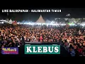 Download Lagu Klebus - Denny caknan di Balikpapan