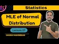 mle of normal distribution Gourav Manjrekar