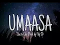 UMAASA Lyrics - Skusta Clee (Prod. by Flip-D)