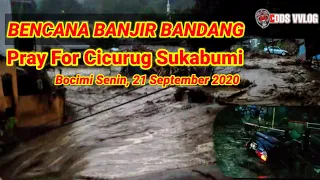 Download BENCANA BANJIR BANDANG CICURUG SUKABUMI | PRAY FOR CICURUG #BOCIMI MP3