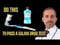 How to Pass a Saliva Drug Test in Minutes