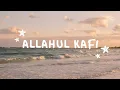 Lirik Allahul kafi | fitriani ft. Nissa sabyan