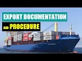 Export Documentation and Procedure - The Basics