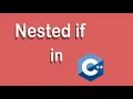 Nested If Statement in C Decision making and Branching