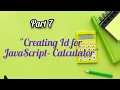 part 7 - USING JAVASCRIPT CALCULATOR PROJECT HOW TO CREATE ID IN JAVASCRIPT