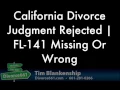 California Divorce Judgment Rejected FL-141 Wrong