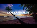 Loco Remix (Letra/Lyrics) - Beéle x Farruko x Natti Natasha x Manuel Turizo