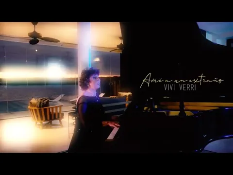AME A UN EXTRAu00d1O - VIVI VERRI [Video Clip Oficial]