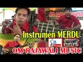 Download Lagu // INSTRUMEN OM RAJAWALI //Enak di Dengar Saat KERJA (Aktifitas)