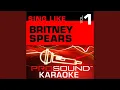 Download Lagu Baby One More Time Karaoke with Background Vocals In the Style of Britney Spears