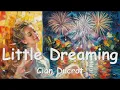 Download Lagu Cian Ducrot – Little Dreaming (Lyrics) 💗♫