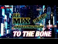 Download Lagu DJ TO THE BONE ANGKLUNG AND SLOW FULL ALBUM FULL BASS