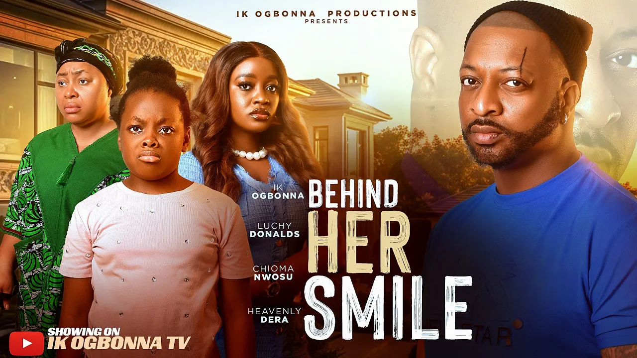 Behind Her Smile - Ik Ogbonna, Luchy Donalds — Nollywood