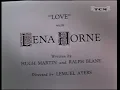Lena Horne sings "LOVE"
