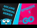 Golang Tutorial Episode 2 Variables Datatypes Aadeetya Patil