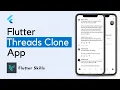 Flutter Threads Clone App - Home Screen