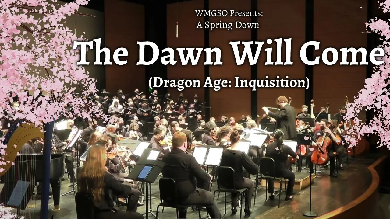 The Dawn Will Come | Dragon Age: Inquisition | WMGSO's Spring 2022 Full Orchestra Concert