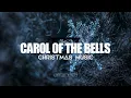 Download Lagu Carol Of The Bells | Christmas Music | Instrumental Version