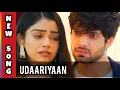 Lagu Udaariyaan New Song | Ep 753