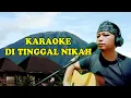 Lagu KARAOKE DI TINGGAL NIKAH NADA CEWEK - PETIKAN GITAR TUNGGAL LIPI KINAL