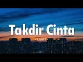 Download Lagu Lesti - Takdir Cinta | Lirik