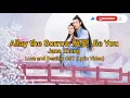 Allay the Sorrow 解憂 Jie You by Jane Zhang_Love and Destiny OST (Lyric Video)