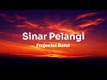 Download Lagu Projector Band - Sinar Pelangi ( Lirik )