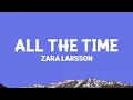 Download Lagu Zara Larsson - All The Time (Lyrics)