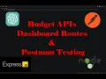 Build a Personal Expense Tracker with Codex Budget APIs Dashboard Routes Postman Testing