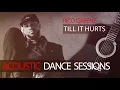 Download Lagu Rico Greene - Till It Hurts (Acoustic Dance Sessions)