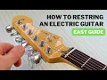 How to Restring an Electric Guitar EASY Step-by-Step Guide