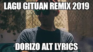 Download Lagu Gituan Remix 2019 (Audio Only) - Dorizo Alt Verse Lyrics, Feat. Sandra Bandeless MP3